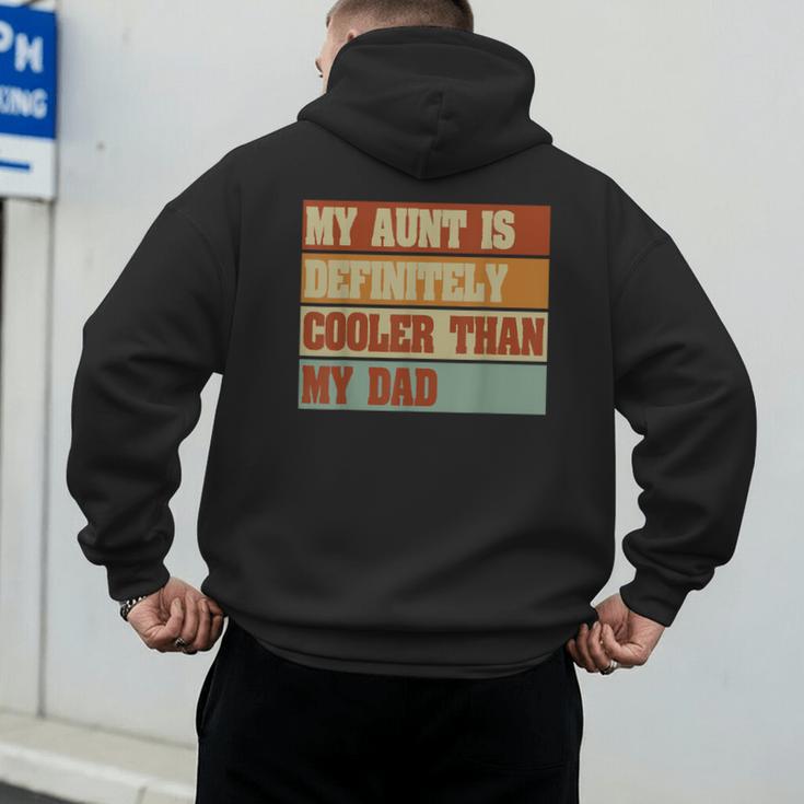 Retro Niece Nephew Auntie My Aunt Is Cooler Than My Dad Men's Hoodie Back Print
