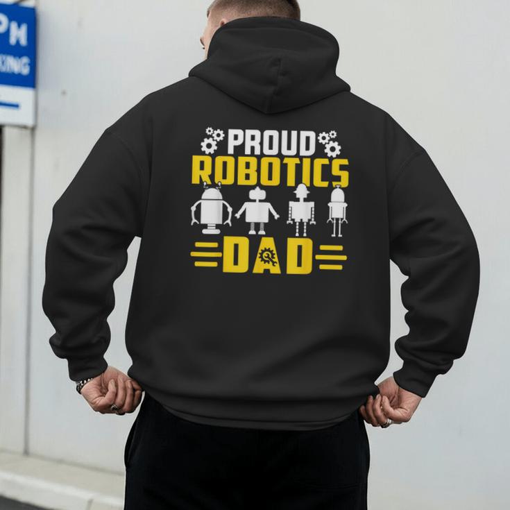 Robotics Father Robotics Dad Men's Hoodie Back Print
