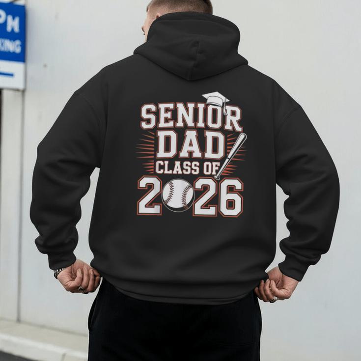 Senior Dad Class Of 2026 Graduate Baseball 2026 Graduation Men's Hoodie Back Print