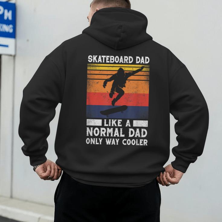 Skateboard Like A Normal Dad Vintage 80S 90S Retro Men's Hoodie Back Print