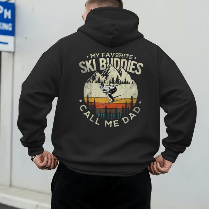 Skier Dad Ski Dad My Favorite Ski Buddies Call Me Dad Ski Men's Hoodie Back Print