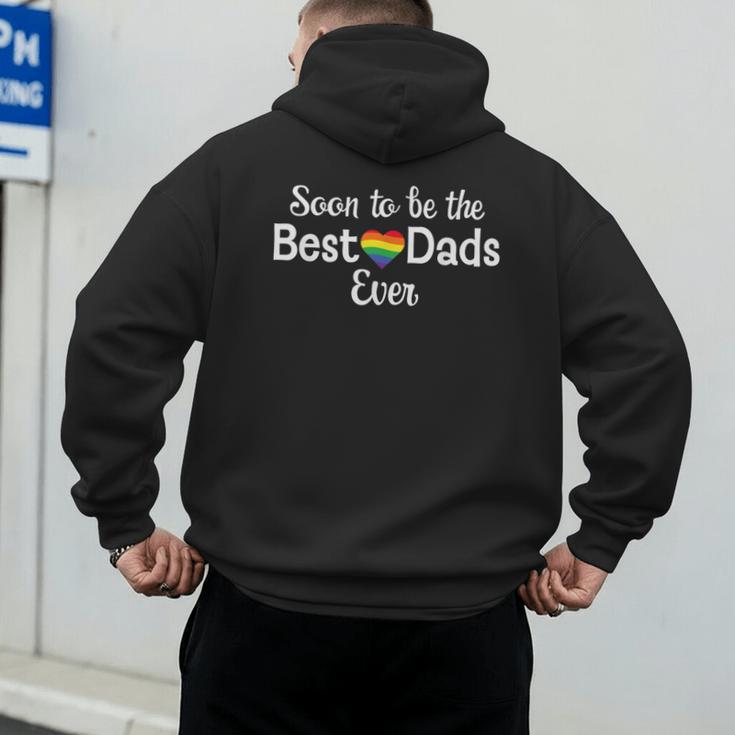 Soon To Be The Best Dads Ever Baby Announcement Gay Couple Men's Hoodie Back Print