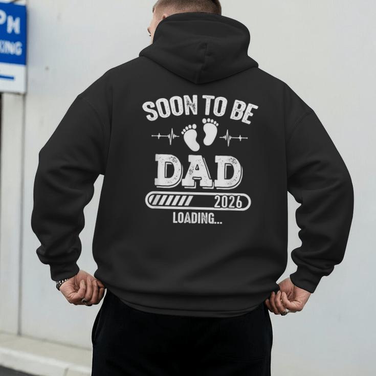Soon To Be Dad 2026 Loading For Pregnancy Announcement Men's Hoodie Back Print