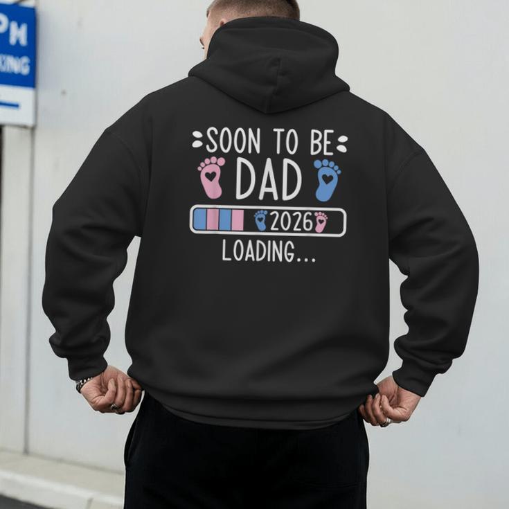 Soon To Be Dad 2026 Loading Pregnancy Announcement 2026 Men's Hoodie Back Print