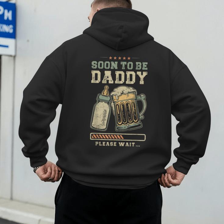 Soon To Be Daddy Fatherhood Baby Announcement Future Dad Men's Hoodie Back Print Soon To Be Daddy Fatherhood Baby Announcement Future Dad Men's Hoodie Back Print
