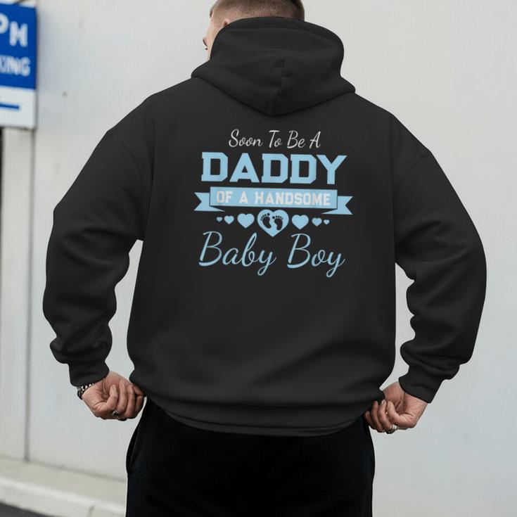 Soon To Be A Daddy Of a Handsome Baby Boy Announcement Men's Hoodie Back Print