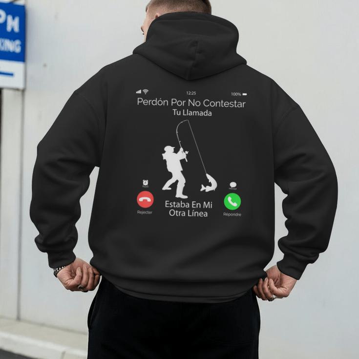 Sorry Missed Call Fisher Dad In Spanish Men's Hoodie Back Print