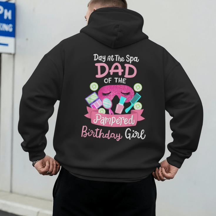 Spa Birthday Party Dad Of The Pampered Bday Girl Family Men's Hoodie Back Print Spa Birthday Party Dad Of The Pampered Bday Girl Family Men's Hoodie Back Print
