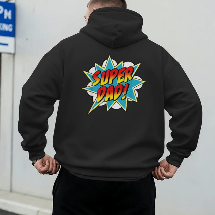 Super Dad Comic Book Superhero Father's Day Men's Hoodie Back Print