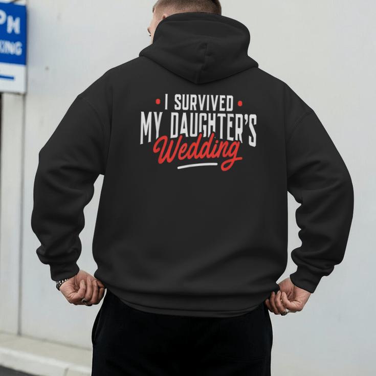 I Survived My Daughter's Wedding Father Of The Bride Dad Men's Hoodie Back Print