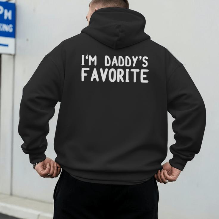 Tee Sarcastic Humor Sibling I'm Daddy's Favorite Men's Hoodie Back Print
