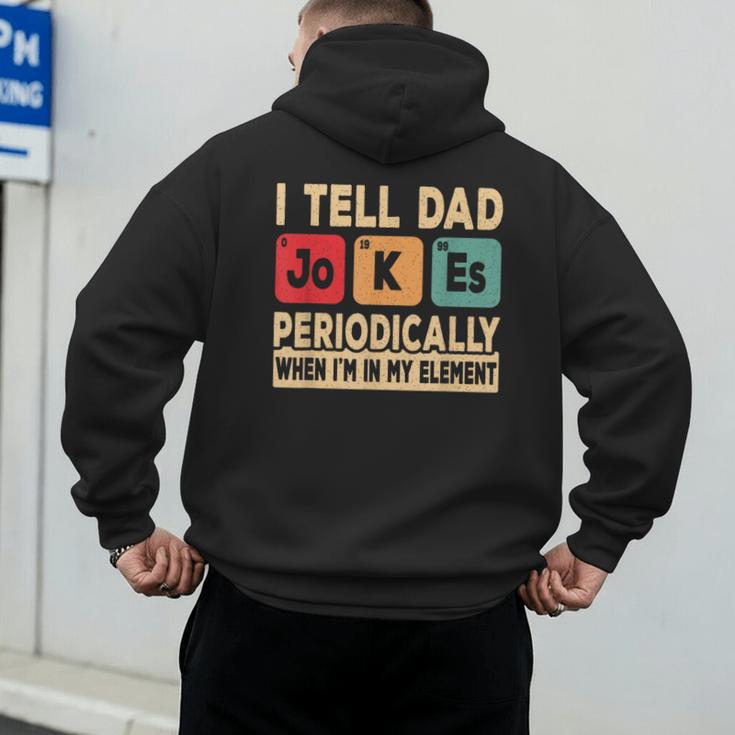 I Tell Dad Jokes Periodically Retro Papa Fathers Day Men Men's Hoodie Back Print