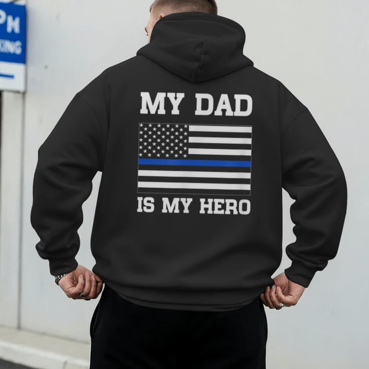 Thin Blue Line My Dad Is My Hero Son Daughter Of Cop Men's Hoodie Back Print