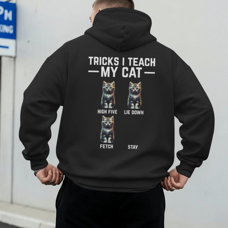 Tricks I Teach My Cat Cat Owner Kitten Dad Mom Kitty Men's Hoodie Back Print
