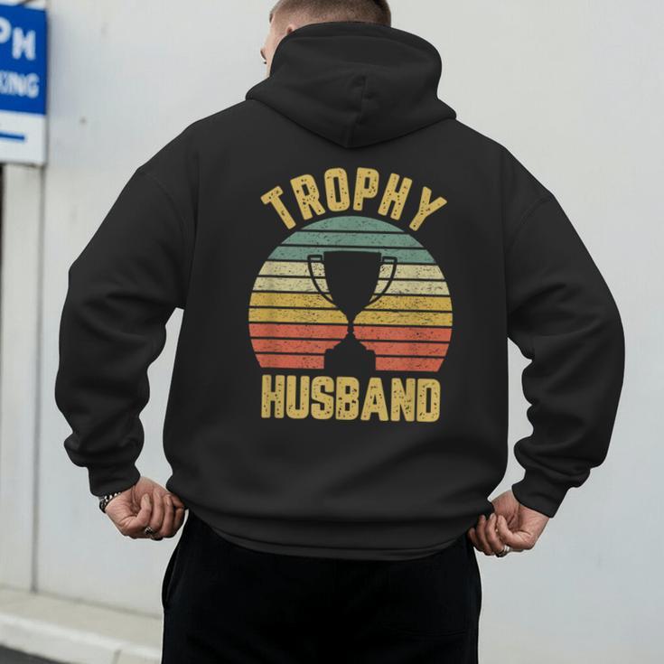 Trophy Husband For Cool Father Or Dad Men's Hoodie Back Print