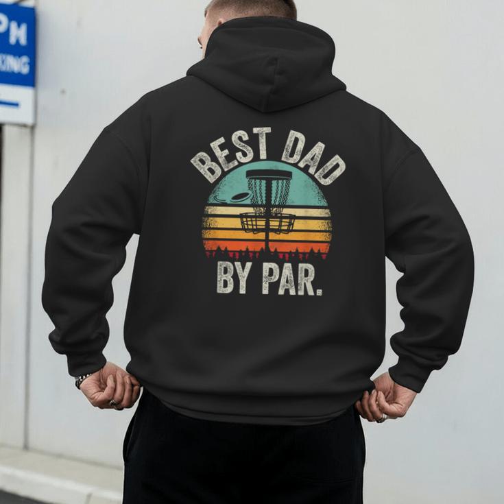 Vintage Disc Golf Dad Best Dad By Par Disk Golf Men's Hoodie Back Print