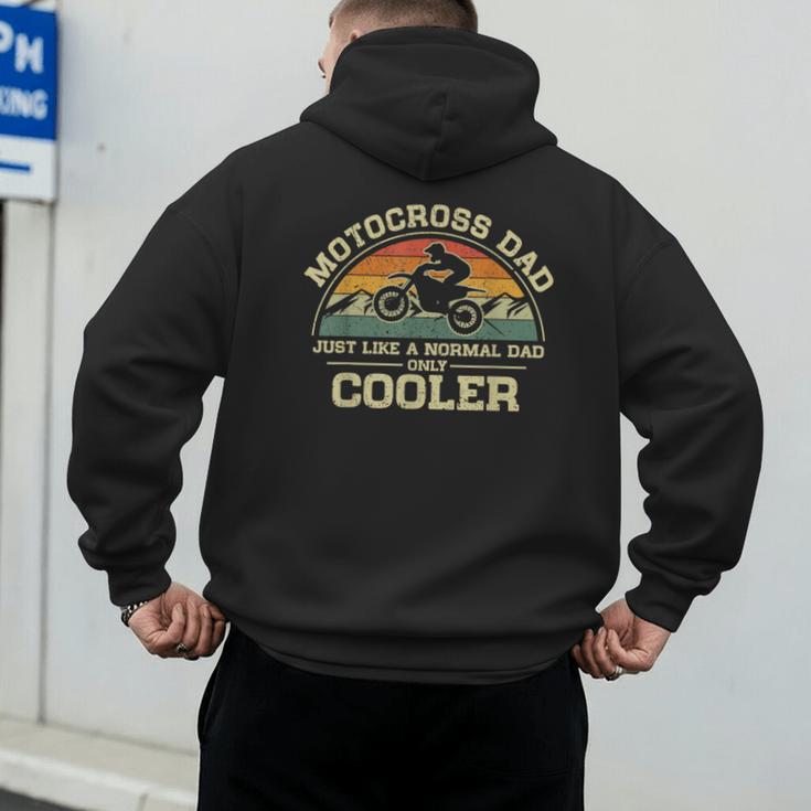 Vintage Motocross Dad Just Like A Normal Dad Only Cooler Men's Hoodie Back Print Vintage Motocross Dad Just Like A Normal Dad Only Cooler Men's Hoodie Back Print