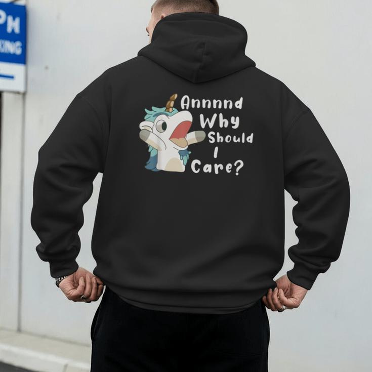 And Why Should I Care Sarcastic Unicorn Dad Mom Men's Hoodie Back Print