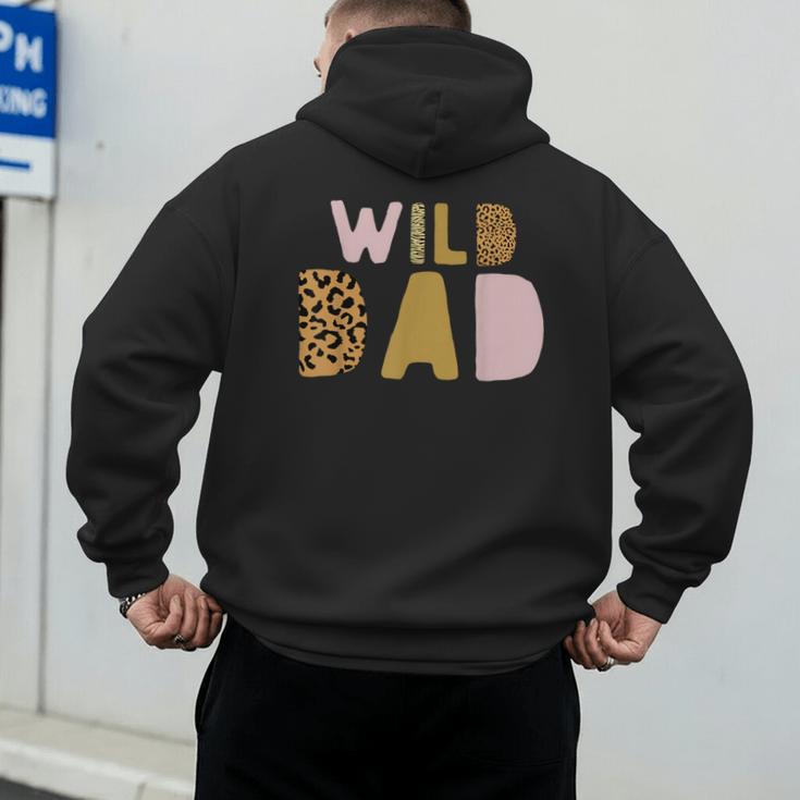 Wild Wild Dad Two Wild Birthday Outfit Zoo Birthday Animal Men's Hoodie Back Print