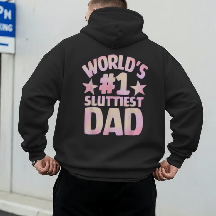 World's 1 Sluttiest Dad Apparel Men's Hoodie Back Print