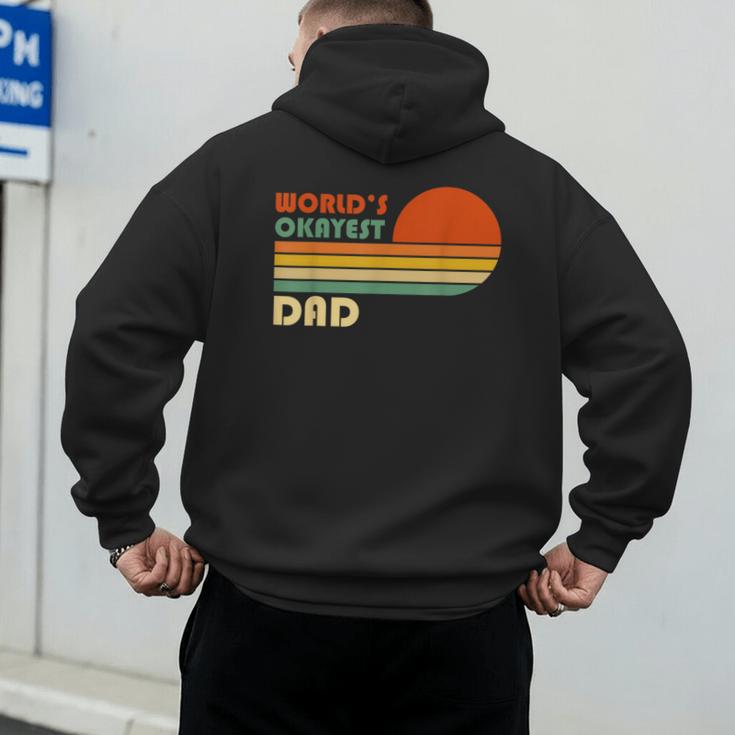 World's Okayest Dad Father Retro Vintage Men's Hoodie Back Print World's Okayest Dad Father Retro Vintage Men's Hoodie Back Print