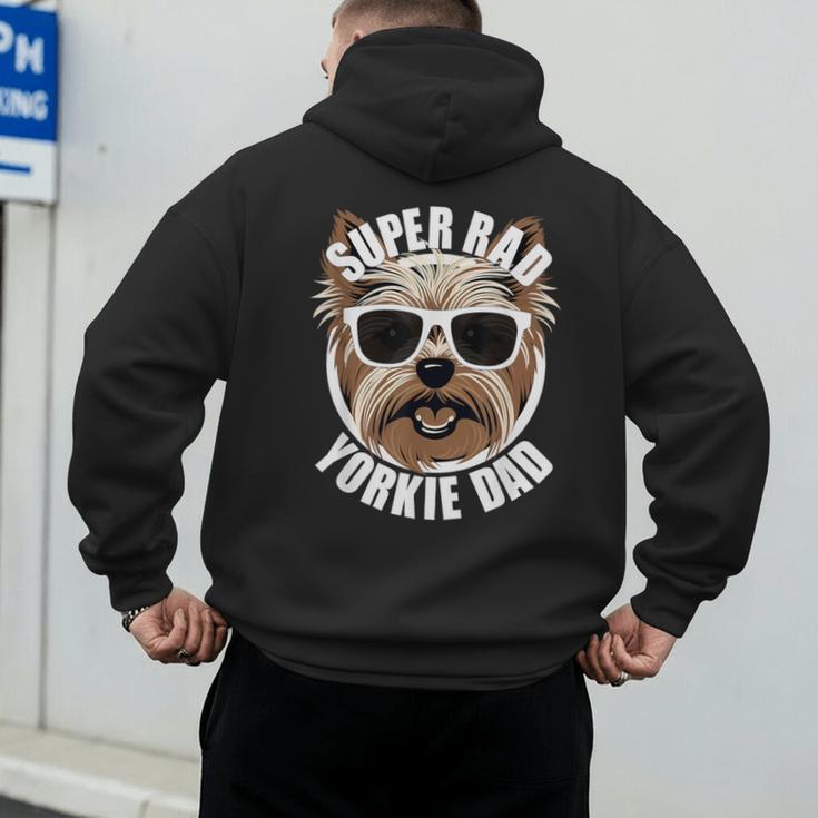 Yorkie Dad Father’s Day Yorkshire Terrier Dog Dad Men's Hoodie Back Print