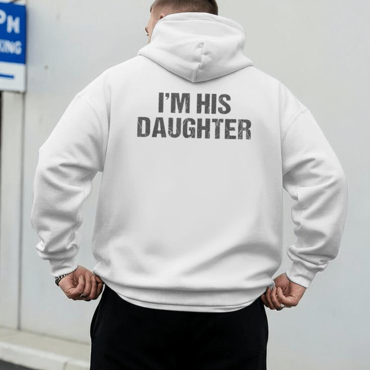 Awesome Like My Daughter I'm His Daughter Dad Daughter Men's Hoodie Back Print