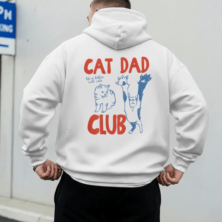 ON Back Cat Dad Club Life Is Better With Cats Father's Day Men's Hoodie Back Print ON Back Cat Dad Club Life Is Better With Cats Father's Day Men's Hoodie Back Print