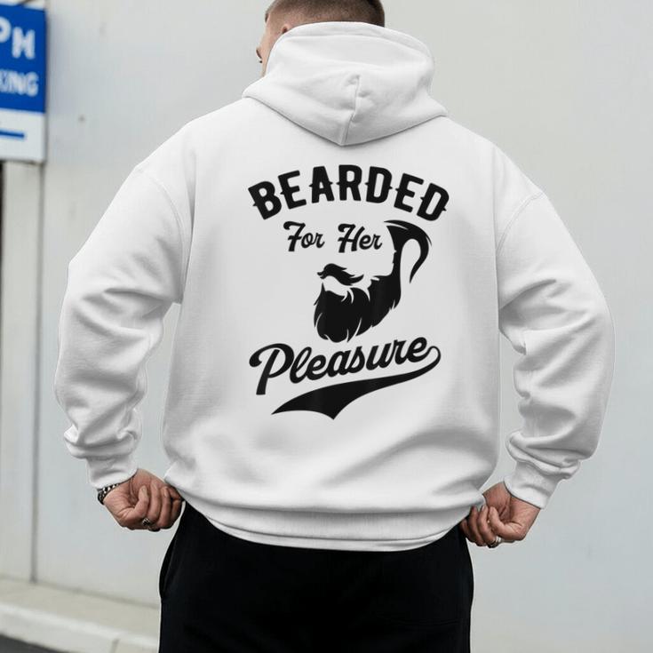 Bearded For Her Pleasure Bearded Dad Father Men's Hoodie Back Print