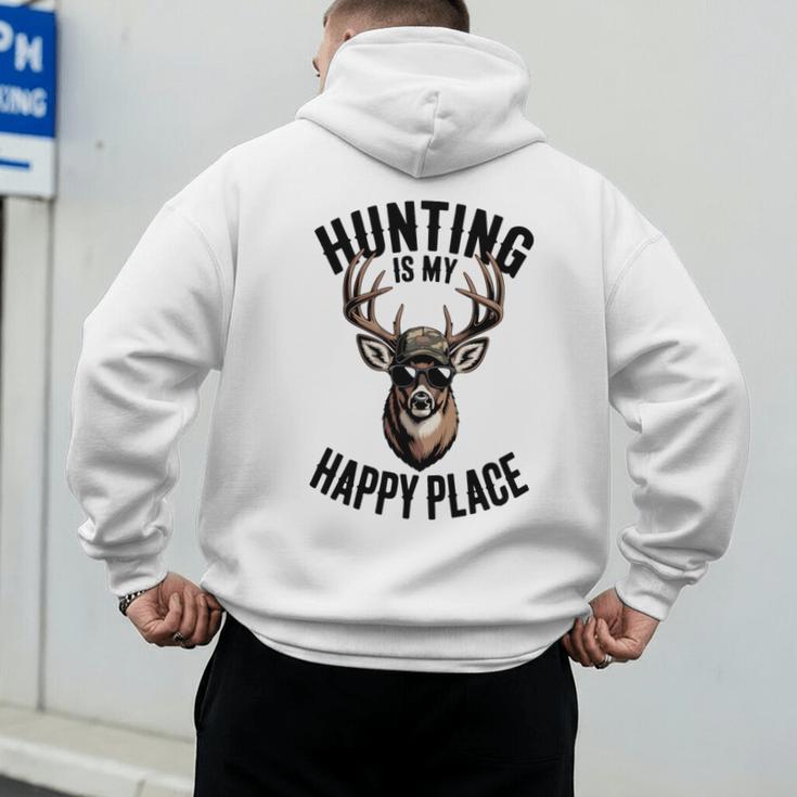 Camo Deer Hunting Is My Happy Place Dad Hunter Men's Hoodie Back Print