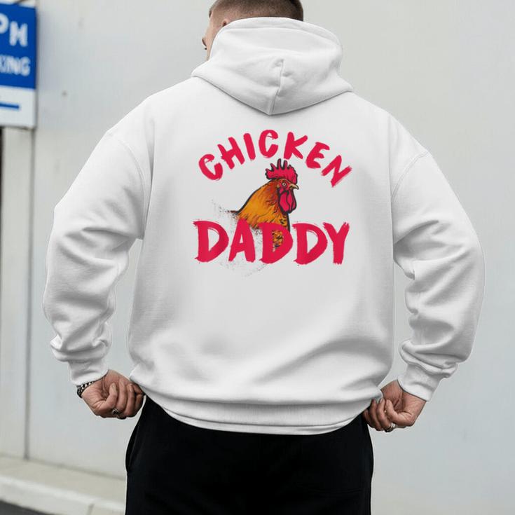 Chicken Dad Rooster Daddy Farmer Men's Hoodie Back Print