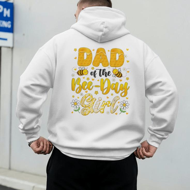 Dad Of The Bee Day Girl Flower Birthday Family Matching Men's Hoodie Back Print