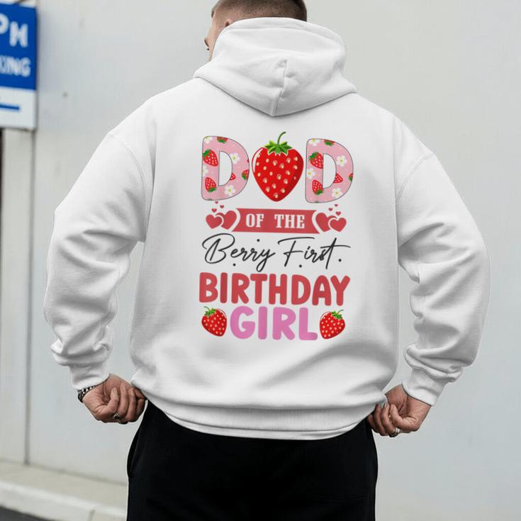 Dad Of The Berry First Birthday Girl Sweet Strawberry Men's Hoodie Back Print