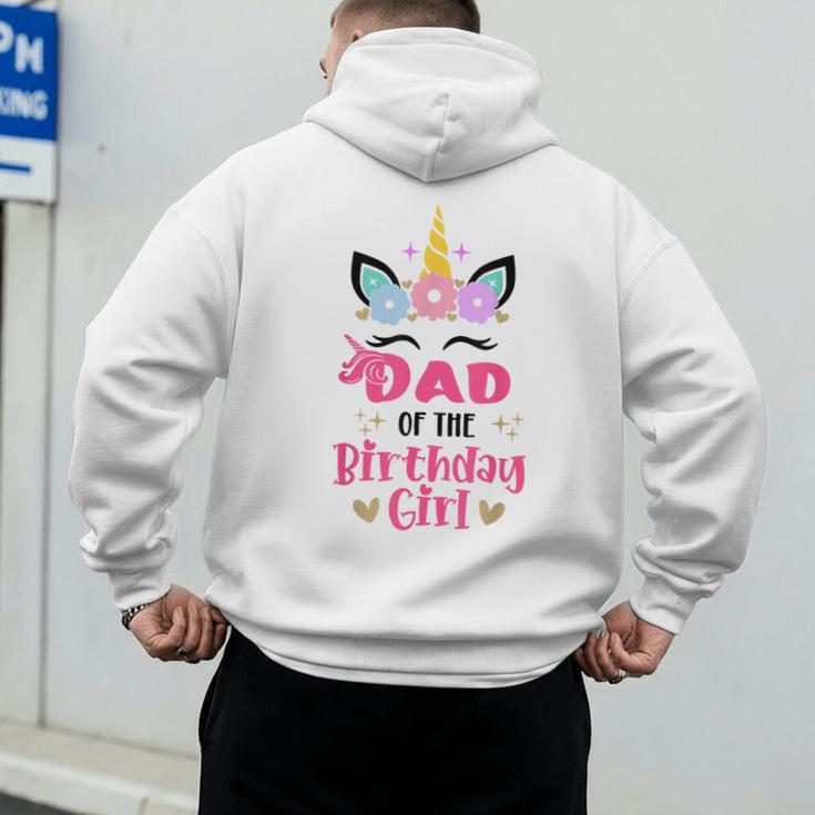 Dad Of The Birthday Girl Family Matching Unicorn Birthday Men's Hoodie Back Print