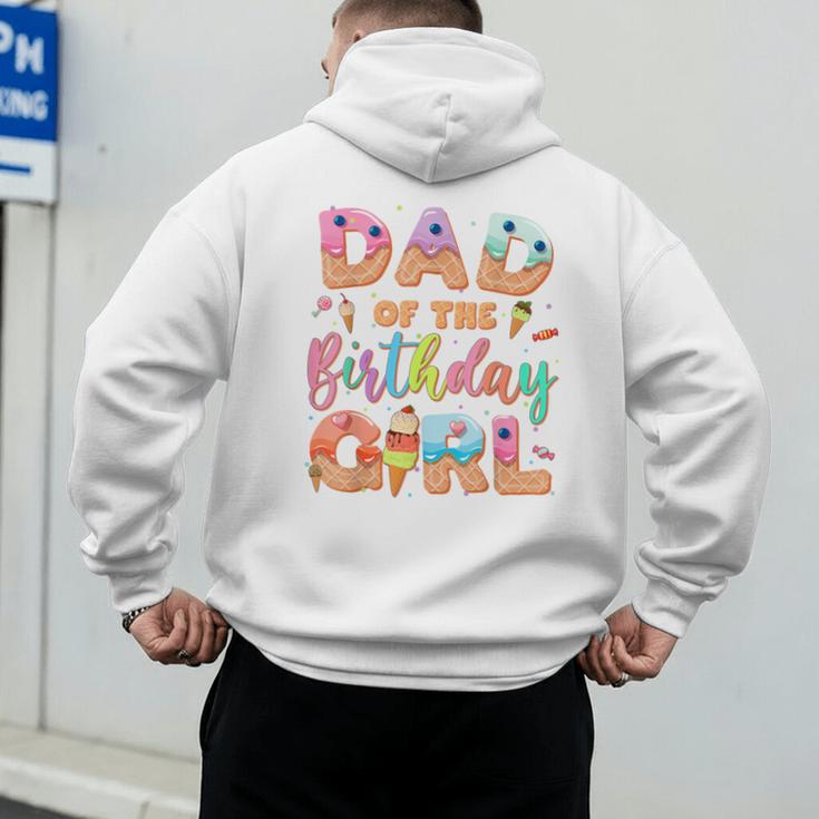 Dad Of The Birthday Ice Cream Family Matching Party Men's Hoodie Back Print