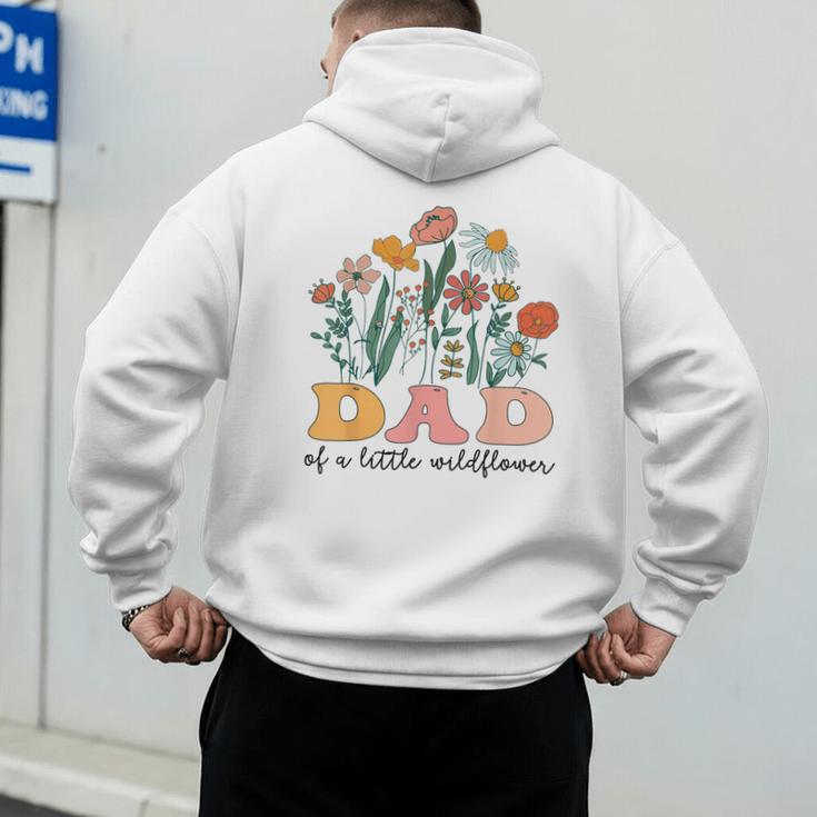 Dad Of The Little Wildflower Birthday Party Baby Shower Men's Hoodie Back Print