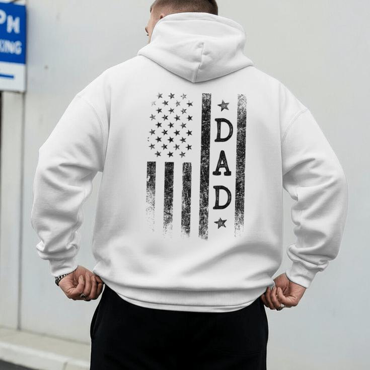 Dad Patriotic American USA Flag Father's Day Dad Men's Hoodie Back Print