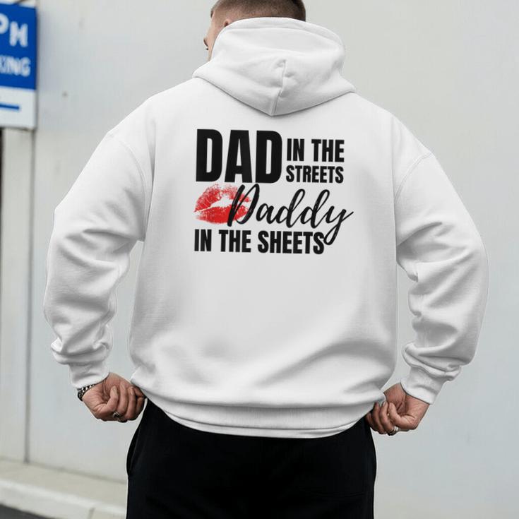 Dad In The Streets Daddy In The Sheets Men's Hoodie Back Print