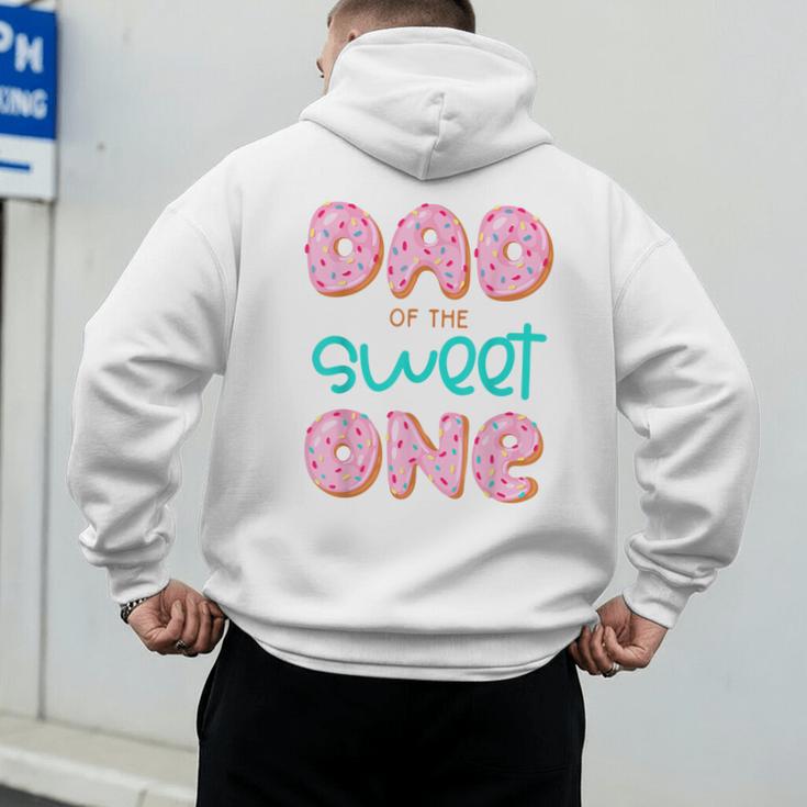 Dad Sweet One 1st First Birthday Matching Family Donut Men's Hoodie Back Print