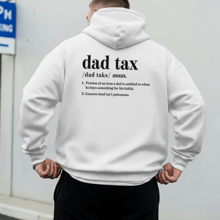 Dad Tax Definition Tee For Men Father's Day Men's Hoodie Back Print