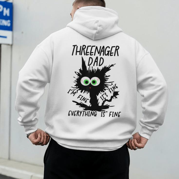 Dad Threenager Dad Daddy Of A Threenager Men's Hoodie Back Print