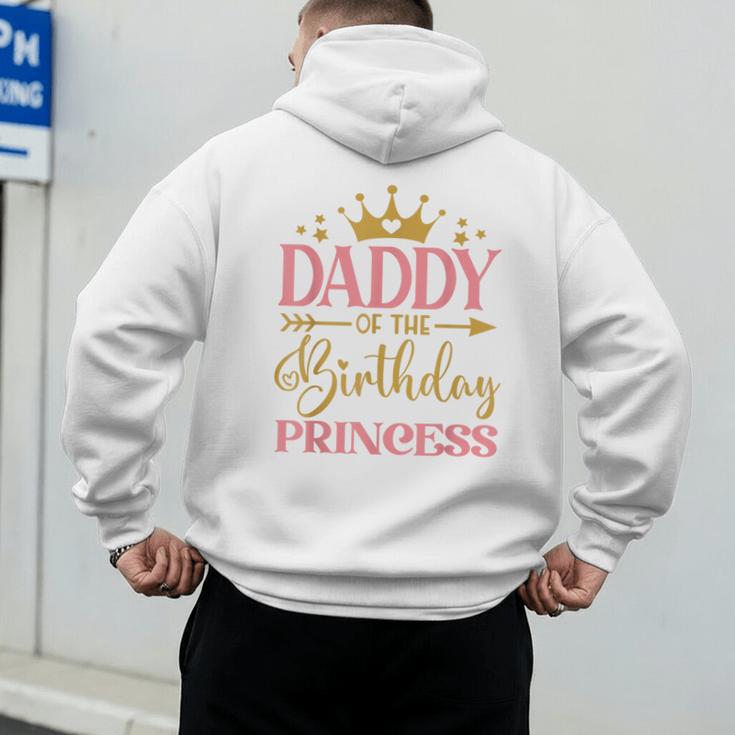 Daddy Of The Birthday For Girl 1st Birthday Princess Girl Men's Hoodie Back Print