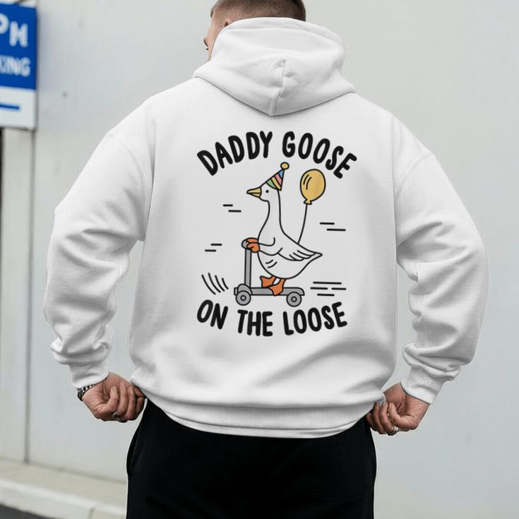 Daddy Goose On The Loose Birthday Matching Family Men's Hoodie Back Print