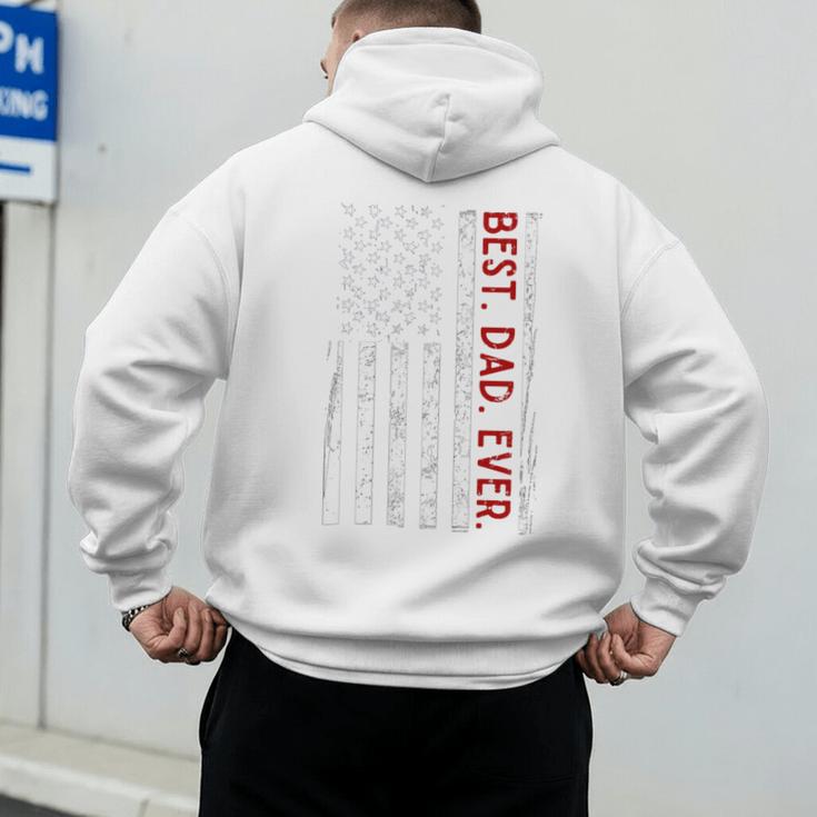 Distressed US American Flag Father Shirt Best Dad Ever Men's Hoodie Back Print Distressed US American Flag Father Shirt Best Dad Ever Men's Hoodie Back Print