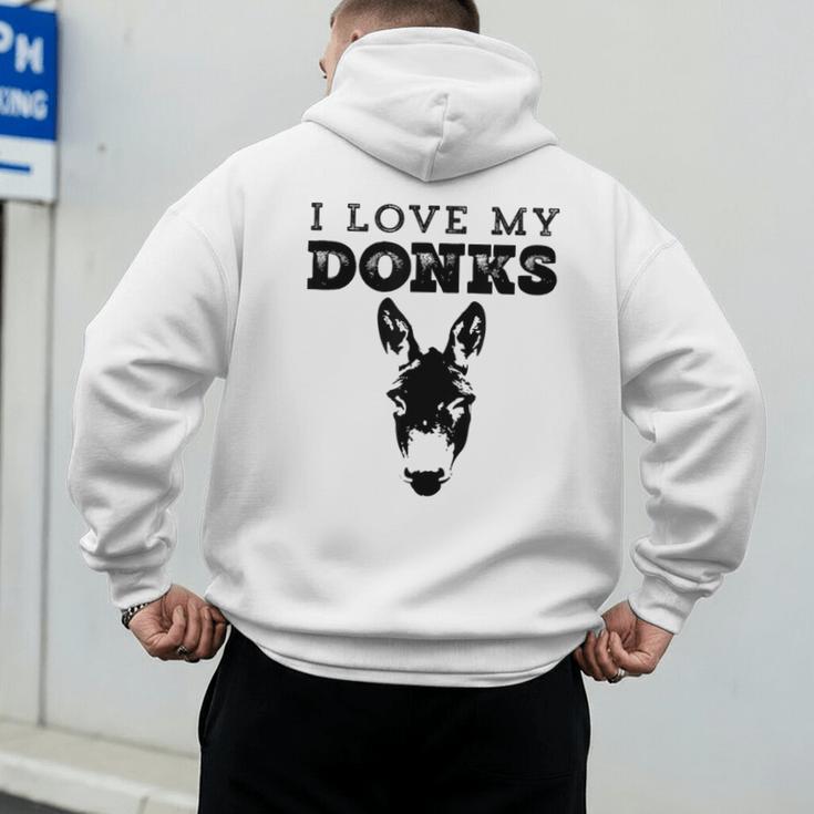 Donkey Mom Or Dad I Love My Donks Farmer Men's Hoodie Back Print