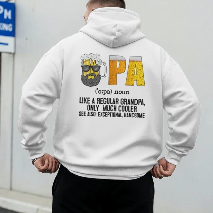 Drinking Opa Like A Regular Grandpa Much Cooler Beer Dad Men's Hoodie Back Print