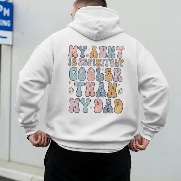 Funny Auntie My Aunt Is Definitely Cooler Than My Dad Men's Hoodie Back Print
