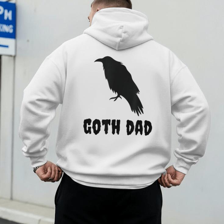 Goth Dad Gothic Bird Crow Emo Father's Day Men's Hoodie Back Print