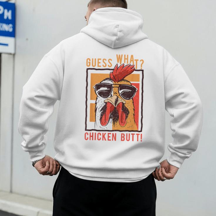 Guess What Chicken Butt DadSiblingsFriends Humor Small Men's Hoodie Back Print