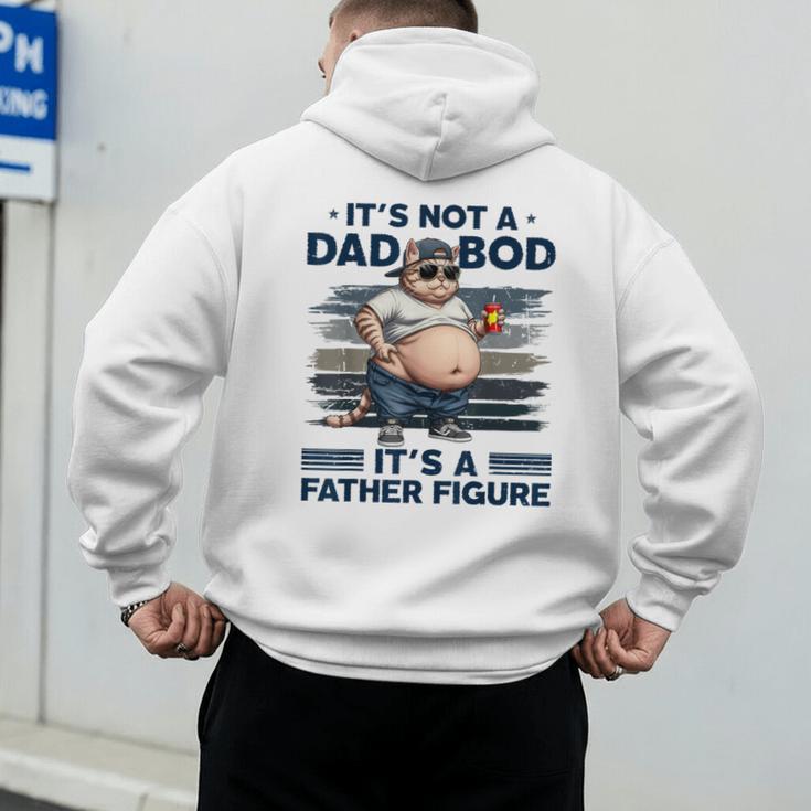 It's Not A Dad Bod It's Father Figure Fat Cat Vintage Men's Hoodie Back Print It's Not A Dad Bod It's Father Figure Fat Cat Vintage Men's Hoodie Back Print